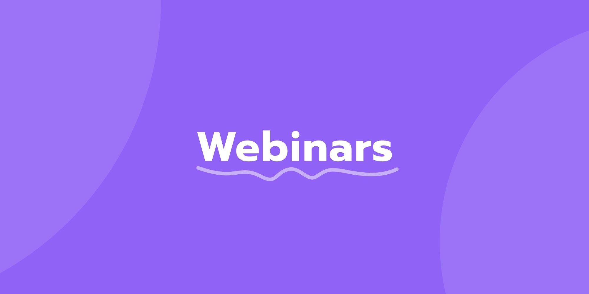 Webinars