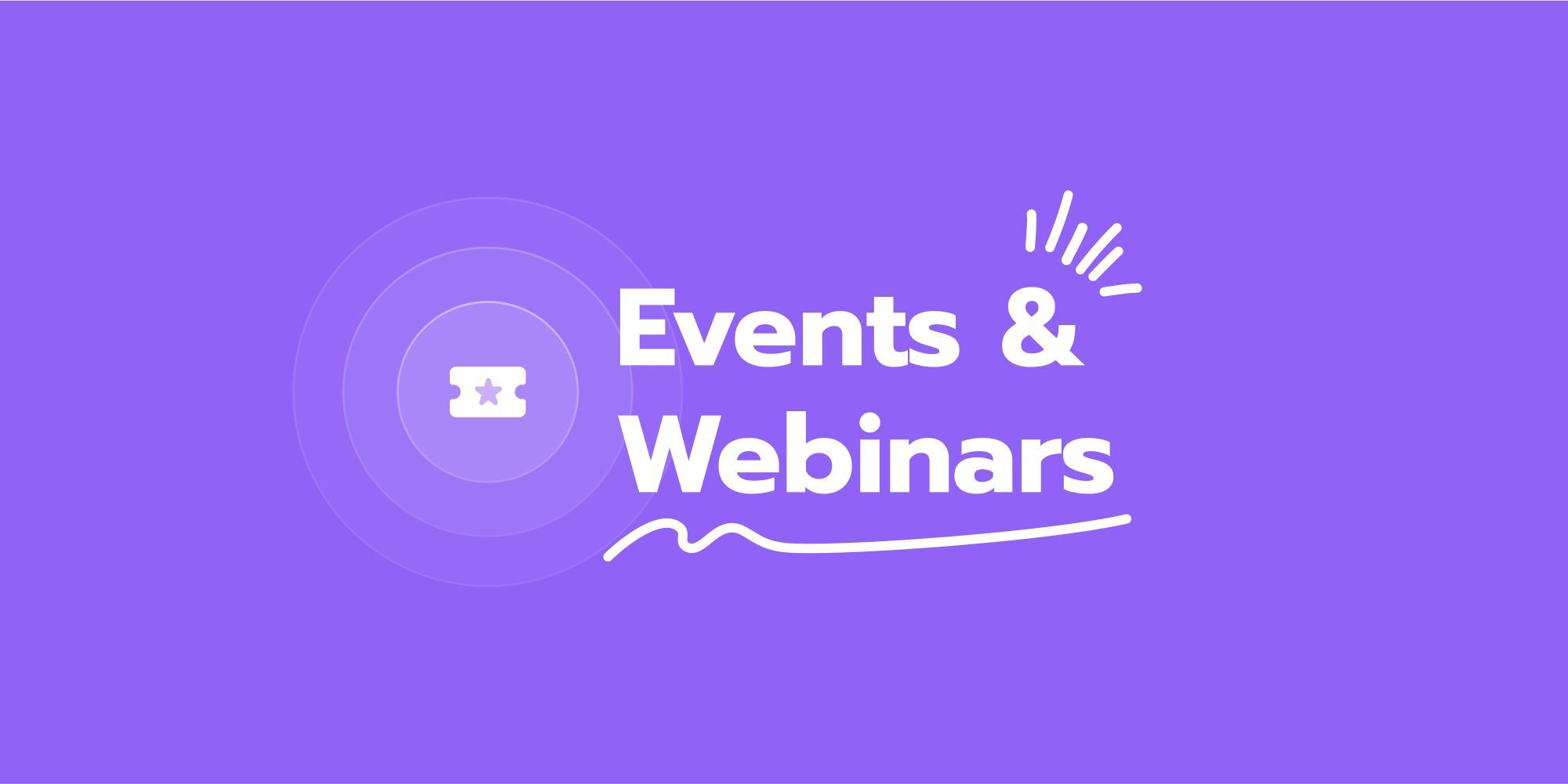  Events & Webinars