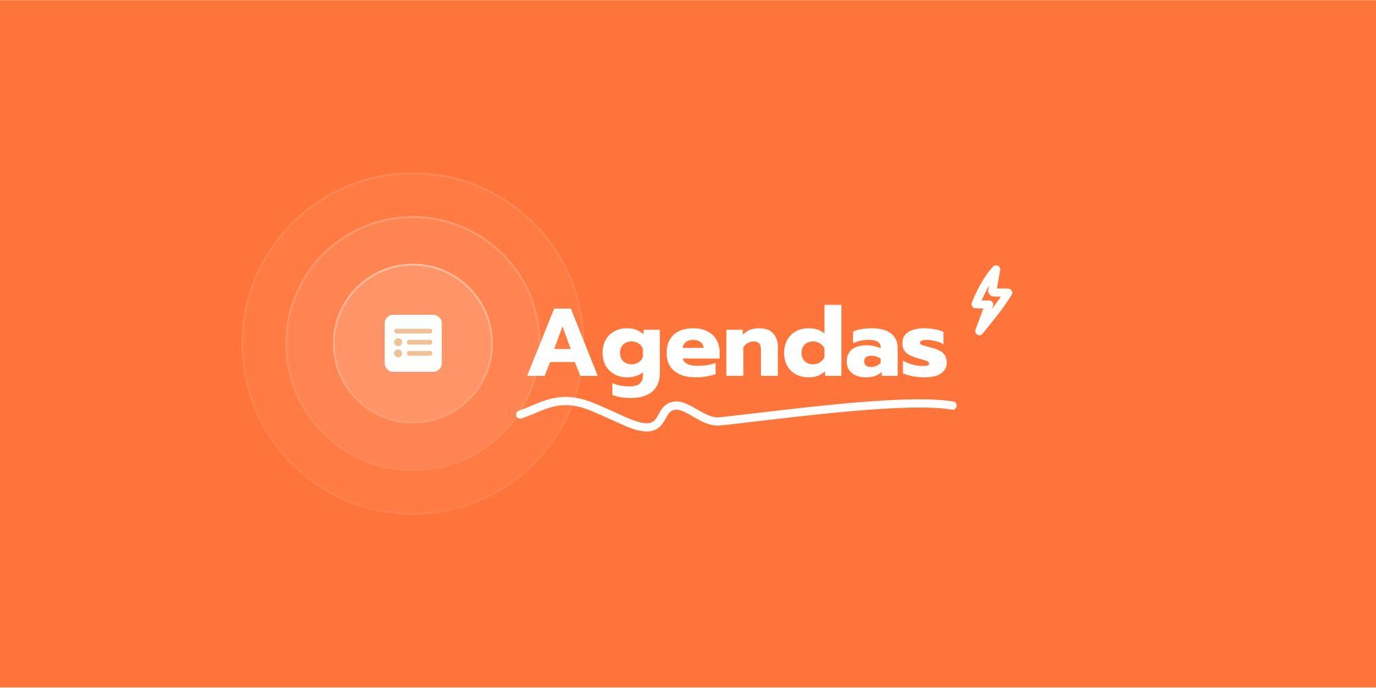  Agendas