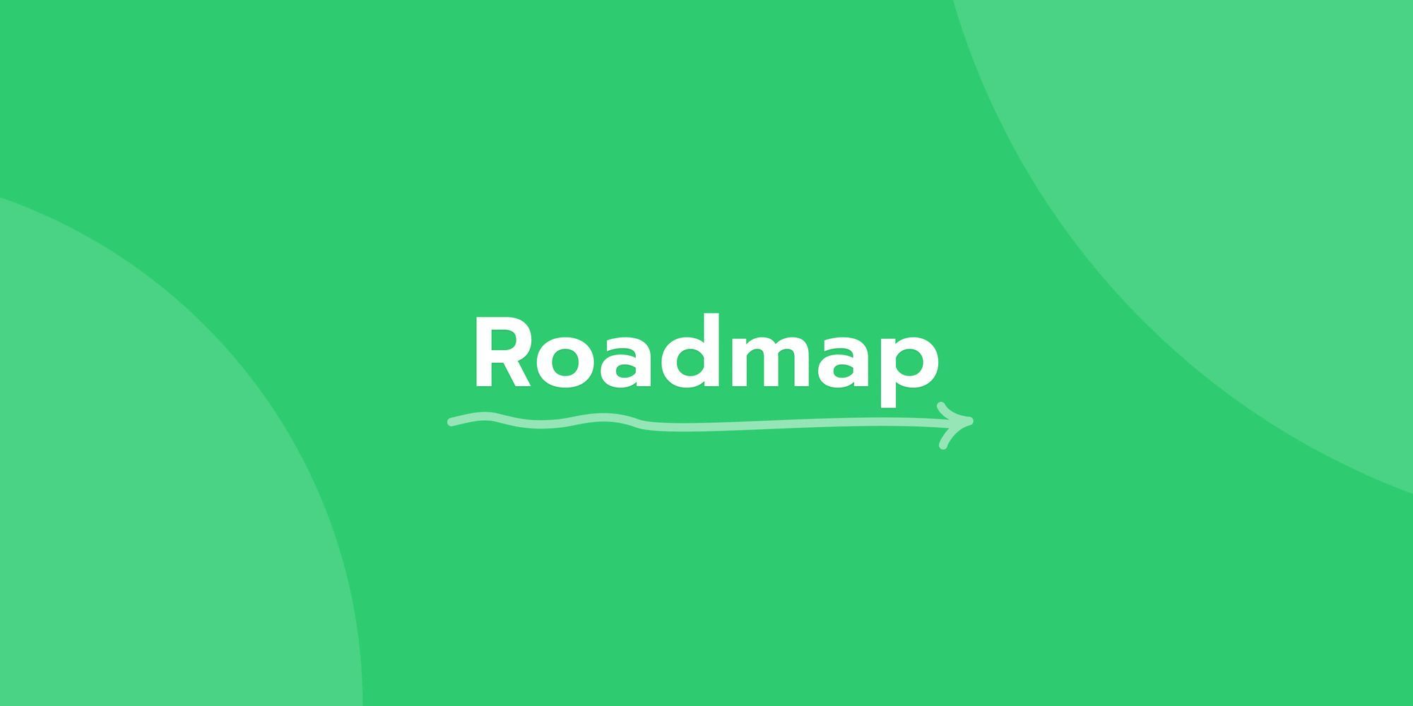 Roadmap